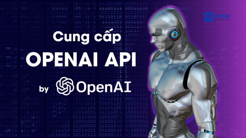 Cung cấp OpenAI API