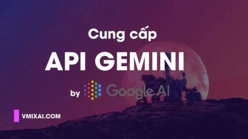 Cung cấp API GEMINI